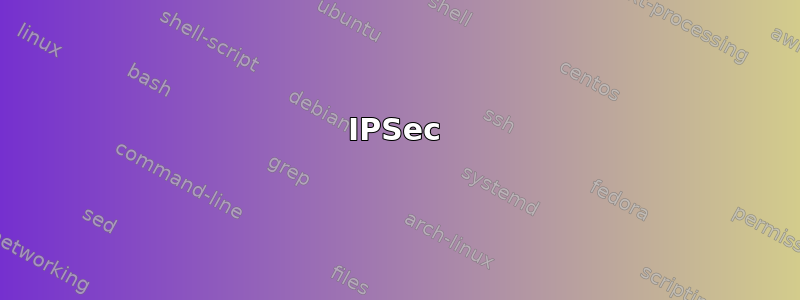 IPSec