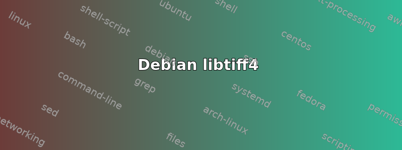 Debian libtiff4