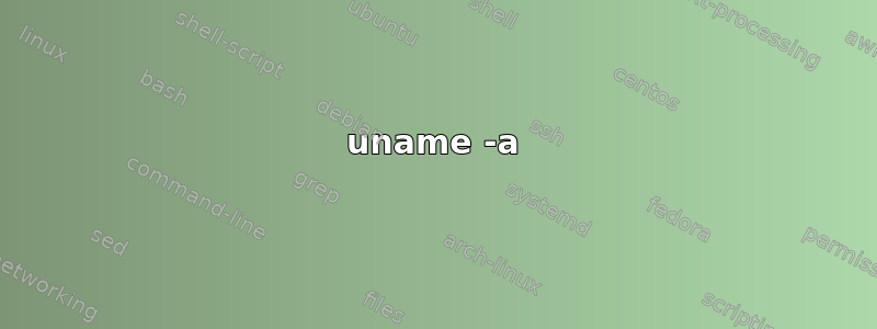 uname -a