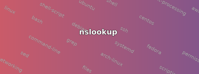 nslookup