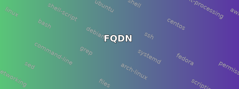 FQDN