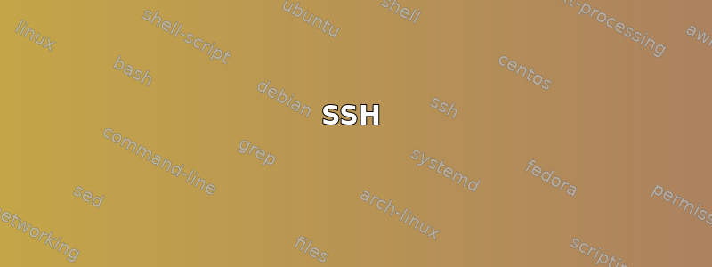 SSH