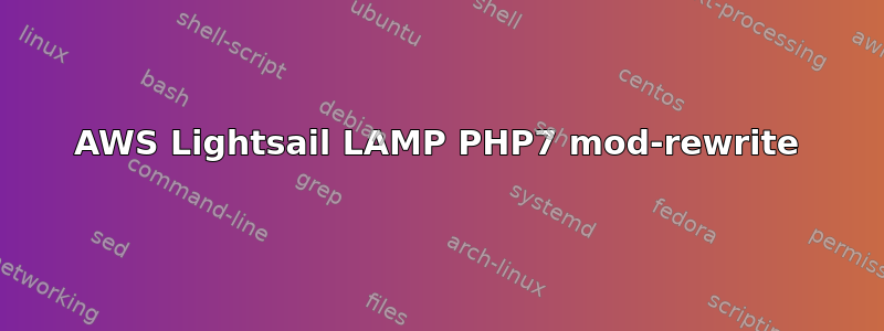 AWS Lightsail LAMP PHP7 mod-rewrite