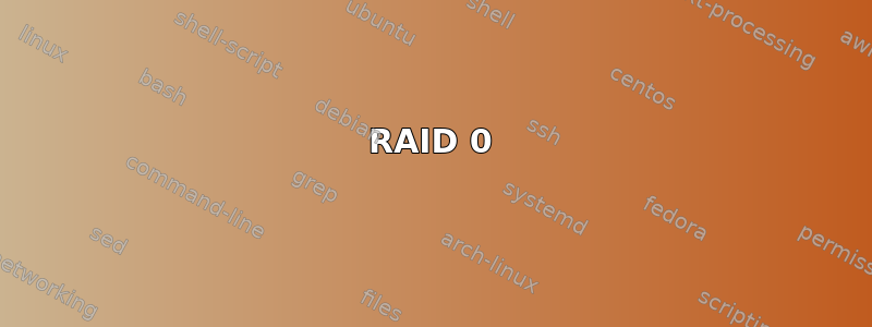 RAID 0