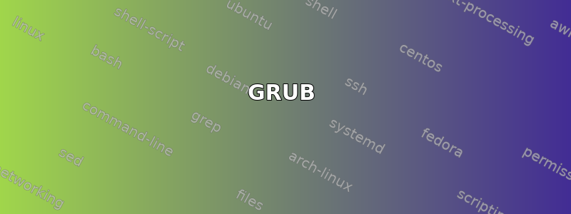 GRUB