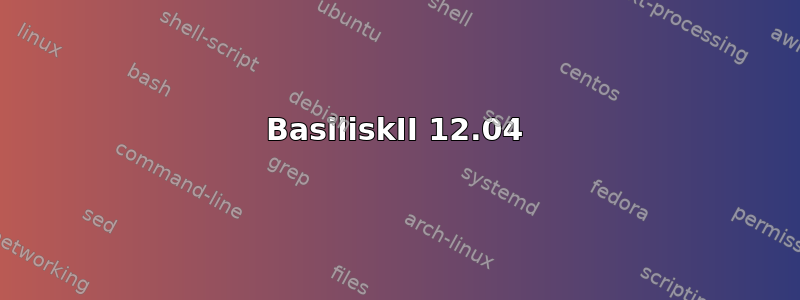 BasiliskII 12.04