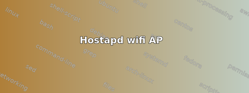 Hostapd wifi AP 