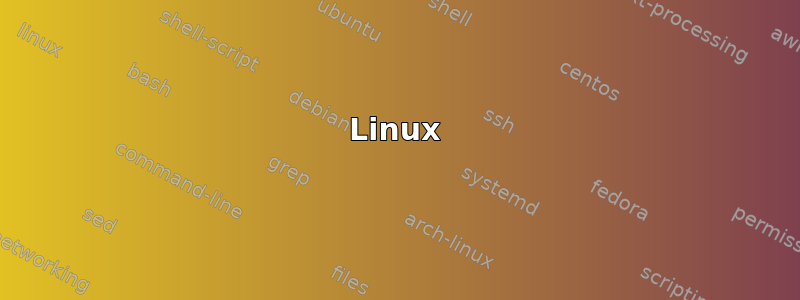 Linux