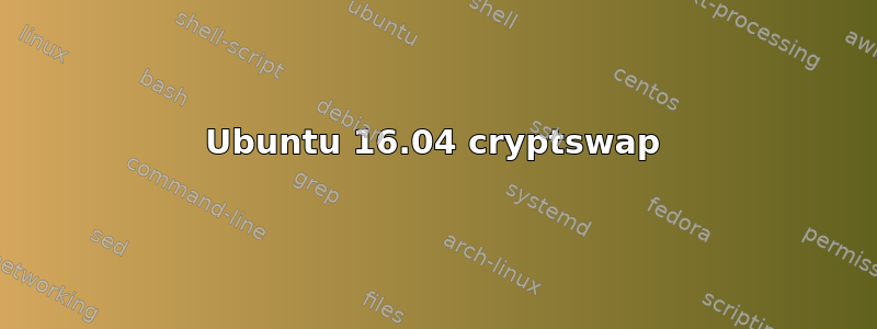 Ubuntu 16.04 cryptswap