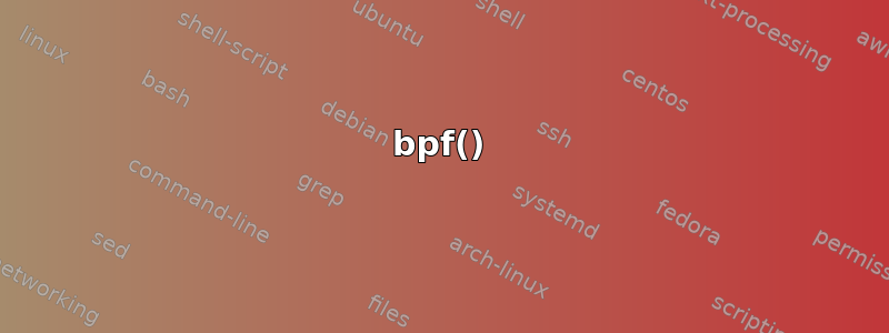 bpf()