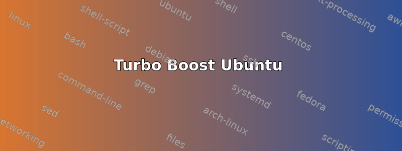 Turbo Boost Ubuntu