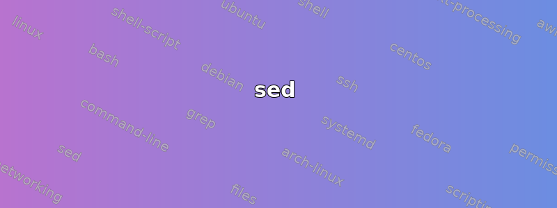 sed