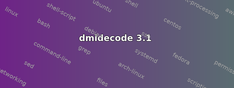 dmidecode 3.1