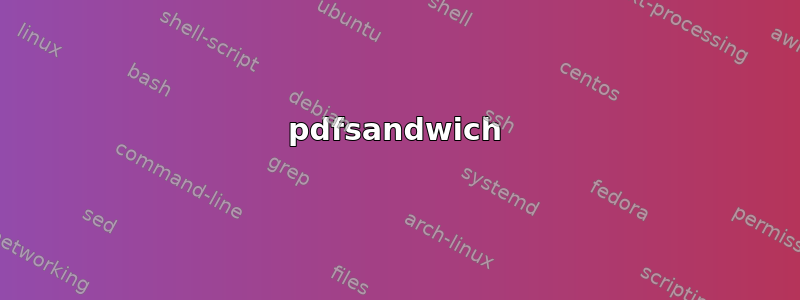 pdfsandwich