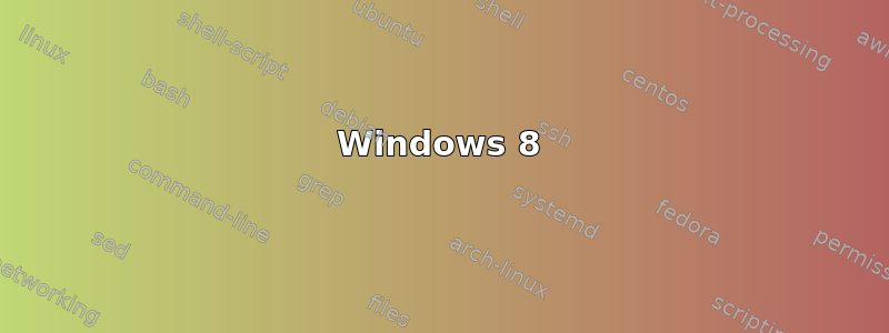 Windows 8